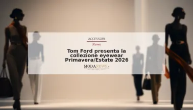 Tom Ford presenta la collezione eyewear Primavera/Estate 2026