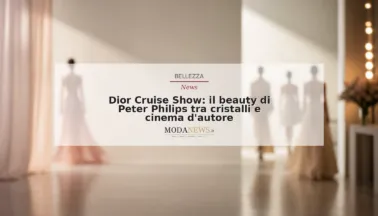Dior Cruise Show: il beauty di Peter Philips tra cristalli e cinema d’autore